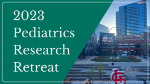 2023 Pediatrics Research Retreat